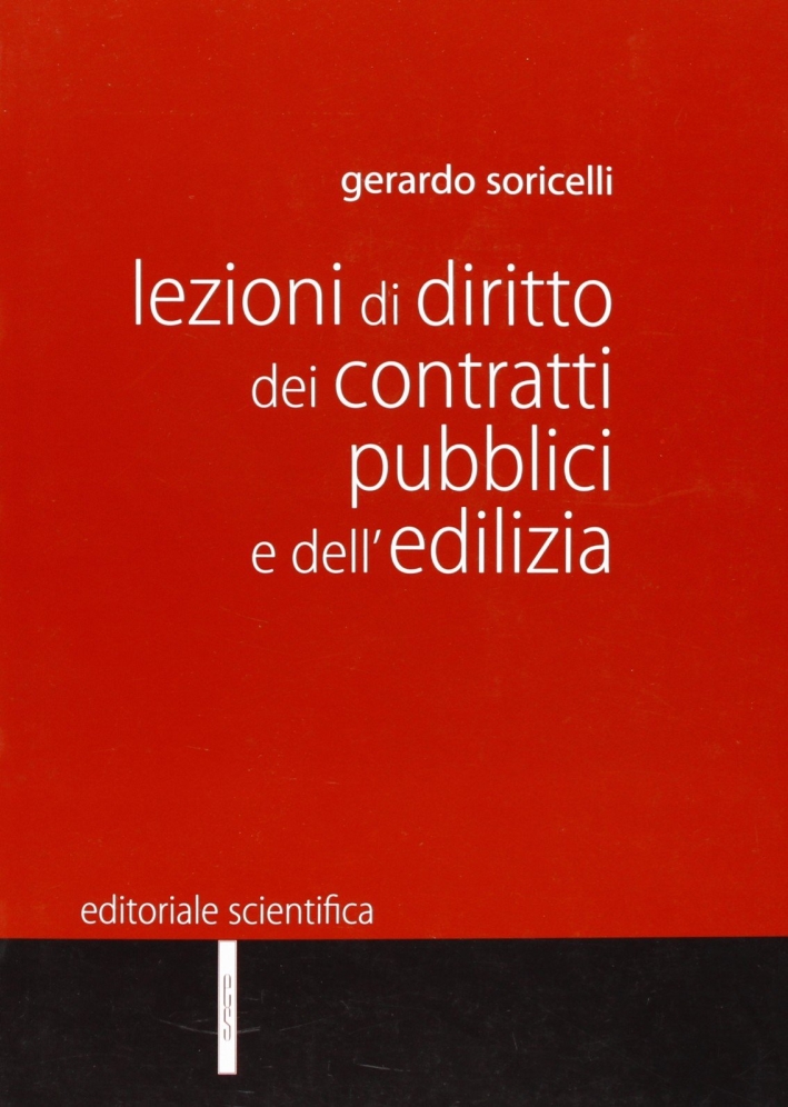 Lezioni di diritto dei contratti pubblici e dell'edilizia Lezioni di diritto dei contratti pubblici e dell'edilizia