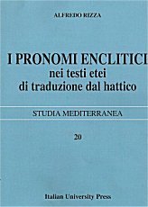 I pronomi enclitici nei testi etei di traduzione dal hattico