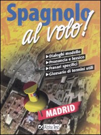 Spagnolo al volo Spagnolo al volo