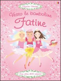 Fatine. Con adesivi. Ediz. illustrata Fatine. Con adesivi. Ediz. illustrata