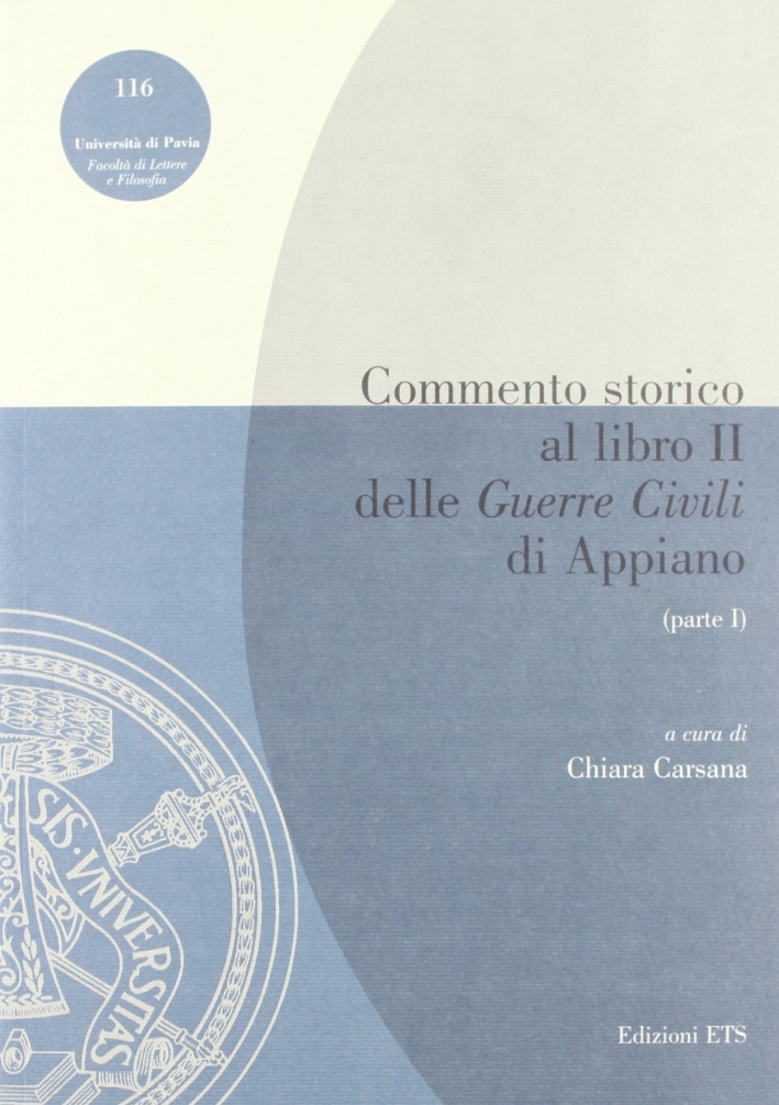 Commento storico al libro II delle «Guerre civili» di Appiano. Vol. 1 Commento storico al libro II delle «Guerre civili» di Appiano. Vol. 1