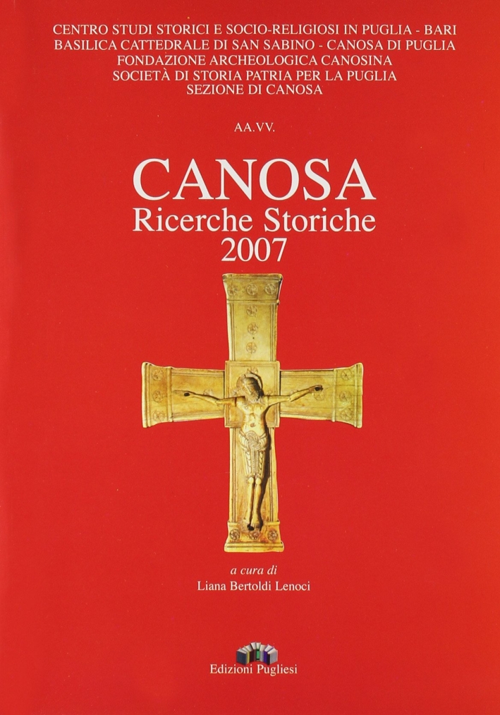 Canosa. Ricerche storiche 2007 Canosa. Ricerche storiche 2007