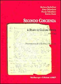 Secondo coscienza. Il diario di Giacomo Brisca 1943-1944 Secondo coscienza. Il diario di Giacomo Brisca 1943-1944