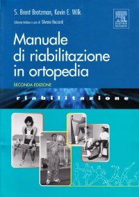 Manuale di riabilitazione in ortopedia
