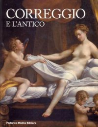 Correggio e l'Antico