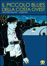 Il piccolo blues della costa ovest Il piccolo blues della costa ovest