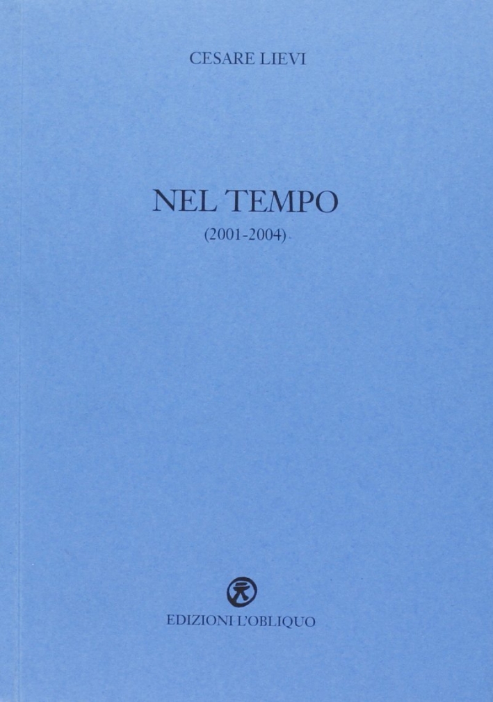 Nel Tempo (2001-2004) Nel Tempo (2001-2004)