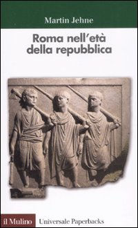 Roma nell'età della repubblica Roma nell'età della repubblica