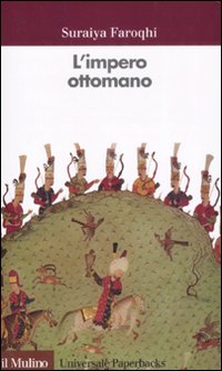 L'impero ottomano L'impero ottomano