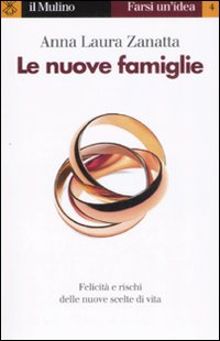 Le nuove famiglie Le nuove famiglie