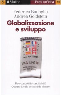 Globalizzazione e sviluppo Globalizzazione e sviluppo