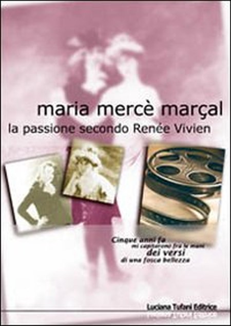 La passione secondo Renée Vivien La passione secondo Renée Vivien
