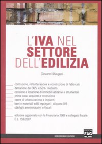 L'IVA nel settore dell'edilizia L'IVA nel settore dell'edilizia