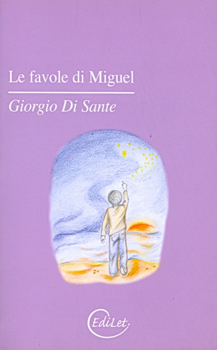 Le favole di Miguel Le favole di Miguel