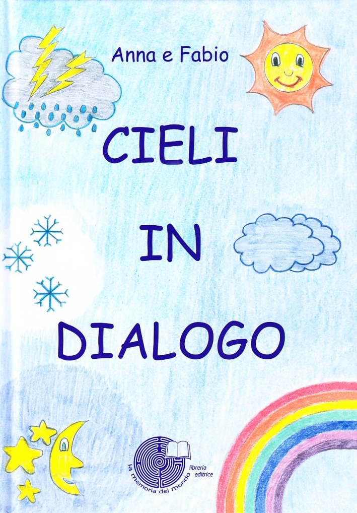 Cieli in dialogo Cieli in dialogo