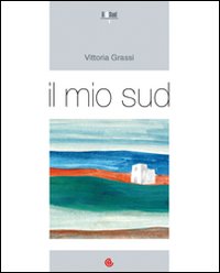 Il mio sud Il mio sud