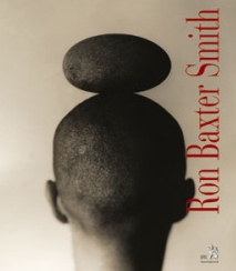 Ron Baxter Smith. Trenta anni. Catalogo della mostra (Corciano, 4-19 agosto 2007). Ediz. illustrata Ron Baxter Smith. Trenta anni. Catalogo della mostra (Corciano, 4-19 agosto 2007). Ediz. illustrata