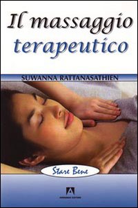 Il massaggio terapeutico Il massaggio terapeutico