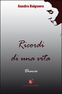 Ricordi di una vita Ricordi di una vita