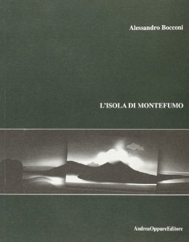 L'isola di Montefumo L'isola di Montefumo