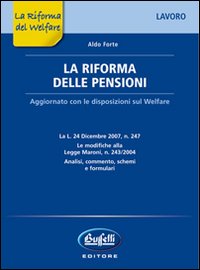 La riforma delle pensioni La riforma delle pensioni