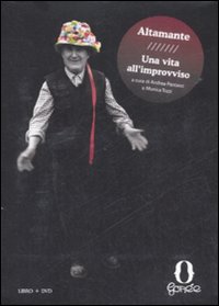 Altamante. Una vita all'improvviso. Con DVD Altamante. Una vita all'improvviso. Con DVD
