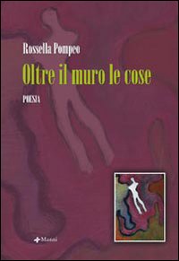 Oltre il muro le cose Oltre il muro le cose