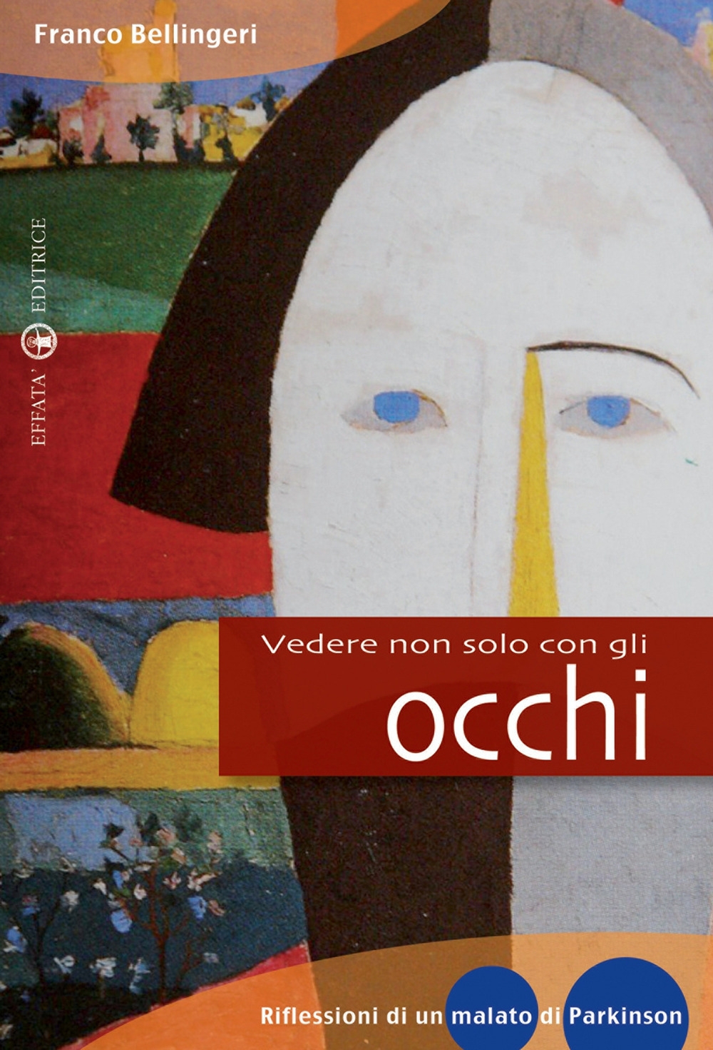 Vedere non solo con gli occhi Vedere non solo con gli occhi