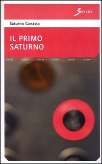 Il primo saturno Il primo saturno