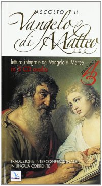 Ascolto il Vangelo di Matteo... Per abitare serenamente il quotidiano. Con CD-ROM
