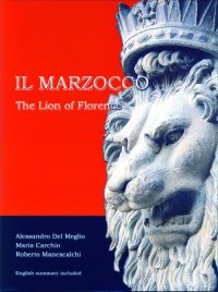 Il Marzocco. The Lion of Florence