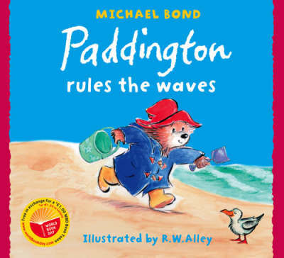 Paddington Rules the Waves Paddington Rules the Waves