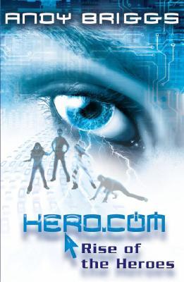 Rise of the Heroes Rise of the Heroes