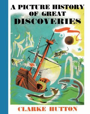 Picture History of Great Discoveries Picture History of Great Discoveries