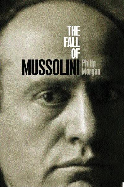 Fall of Mussolini Fall of Mussolini