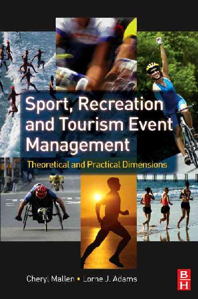 Sport, Recreation and Tourism Event Management Sport, Recreation and Tourism Event Management