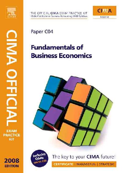 CIMA Exam Pract Kit Fundament Busi Econo CIMA Exam Pract Kit Fundament Busi Econo