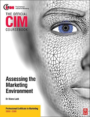 CIM Coursebook Marketing In Environment CIM Coursebook Marketing In Environment