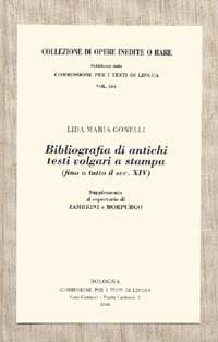 Bibliografia di antichi testi volgari a stampa. (Fino a tutto sec. XIV) Bibliografia di antichi testi volgari a stampa. (Fino a tutto sec. XIV)