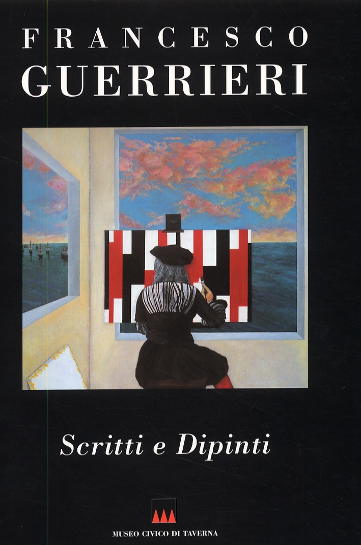 Francesco Guerrieri. Volume secondo. Scritti e dipinti Francesco Guerrieri. Volume secondo. Scritti e dipinti
