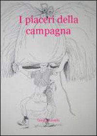 I piaceri della campagna I piaceri della campagna