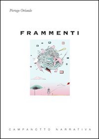 Frammenti Frammenti