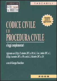 Codice civile e di procedura civile e leggi complementari Codice civile e di procedura civile e leggi complementari