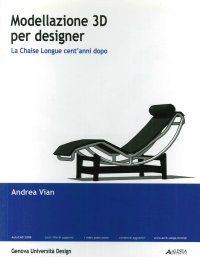Modellazione 3D per designer: la chaise longue cent'anni dopo