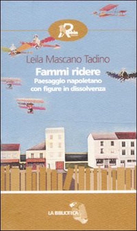 Fammi ridere. Paesaggio napoletano con figure in dissolvenza Fammi ridere. Paesaggio napoletano con figure in dissolvenza