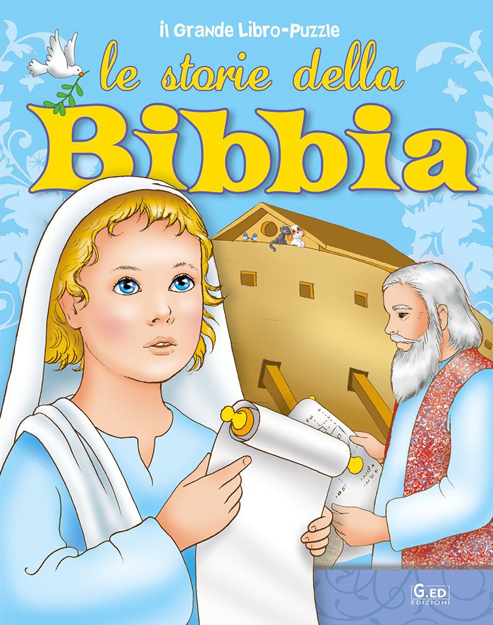 Le storie della Bibbia Le storie della Bibbia