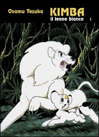 Kimba. Il leone bianco. Vol. 1 Kimba. Il leone bianco. Vol. 1