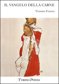 Il vangelo della carne Il vangelo della carne