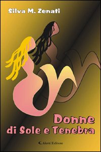 Donne di sole e tenebra Donne di sole e tenebra