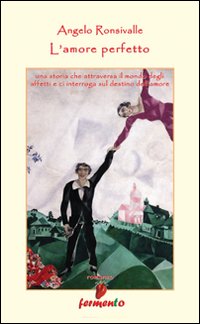 L'amore perfetto L'amore perfetto